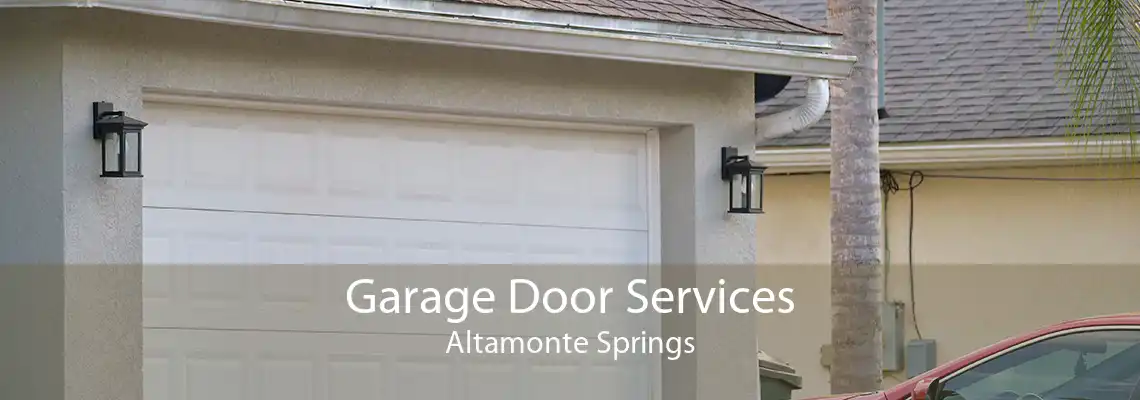 Garage Door Services Altamonte Springs